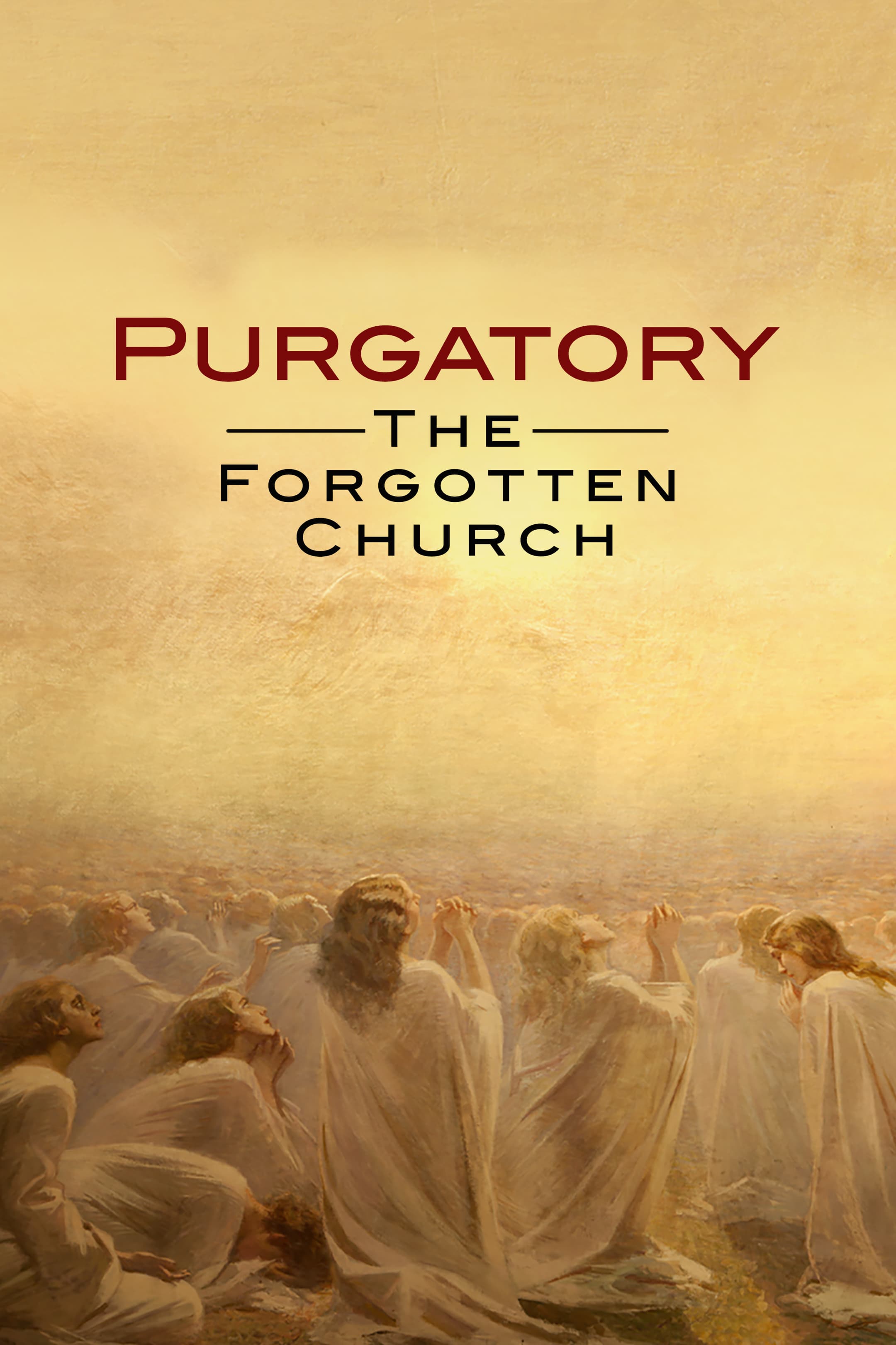 Purgatory- the Forgotten Church