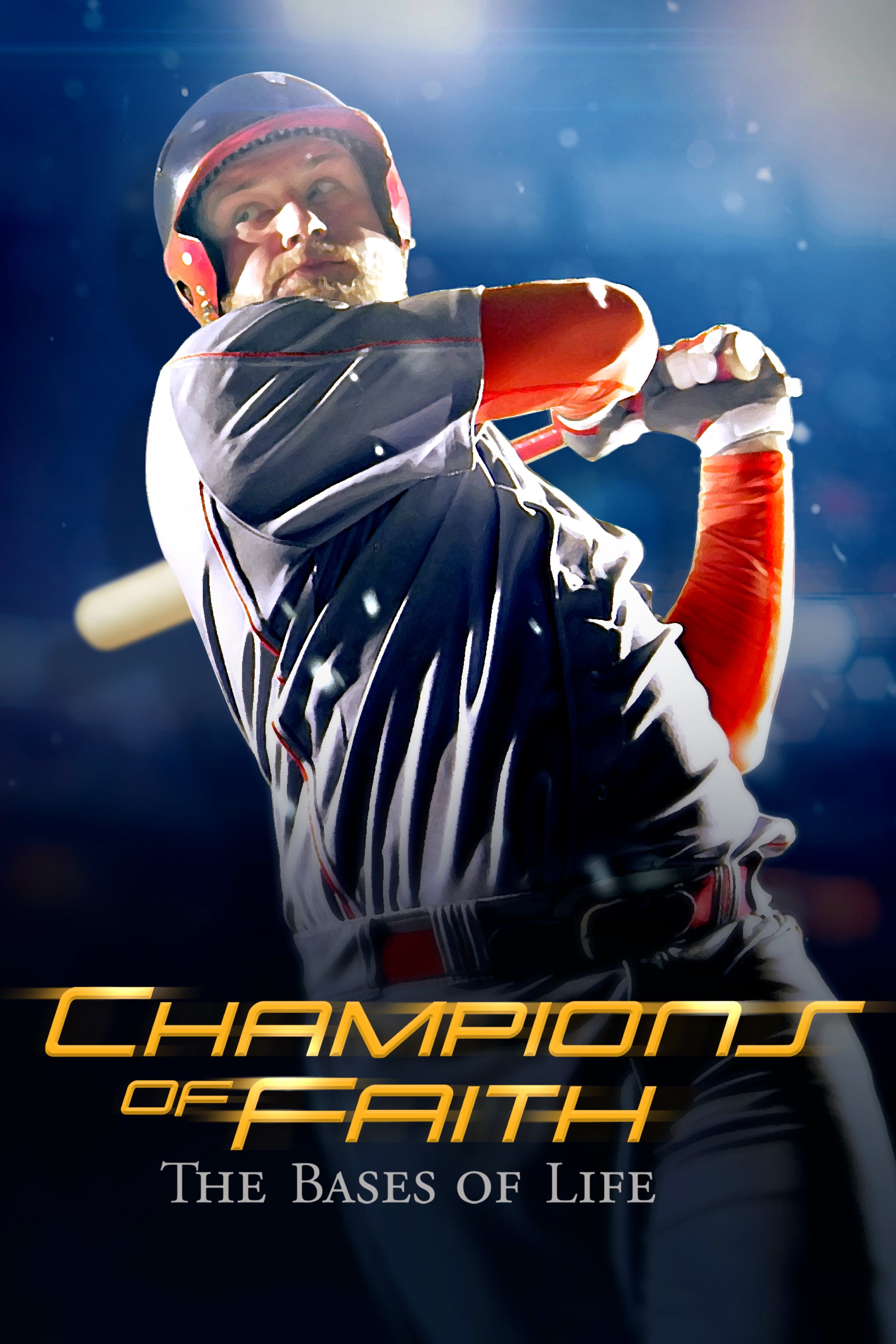 Champions of Faith- the Bases of Life