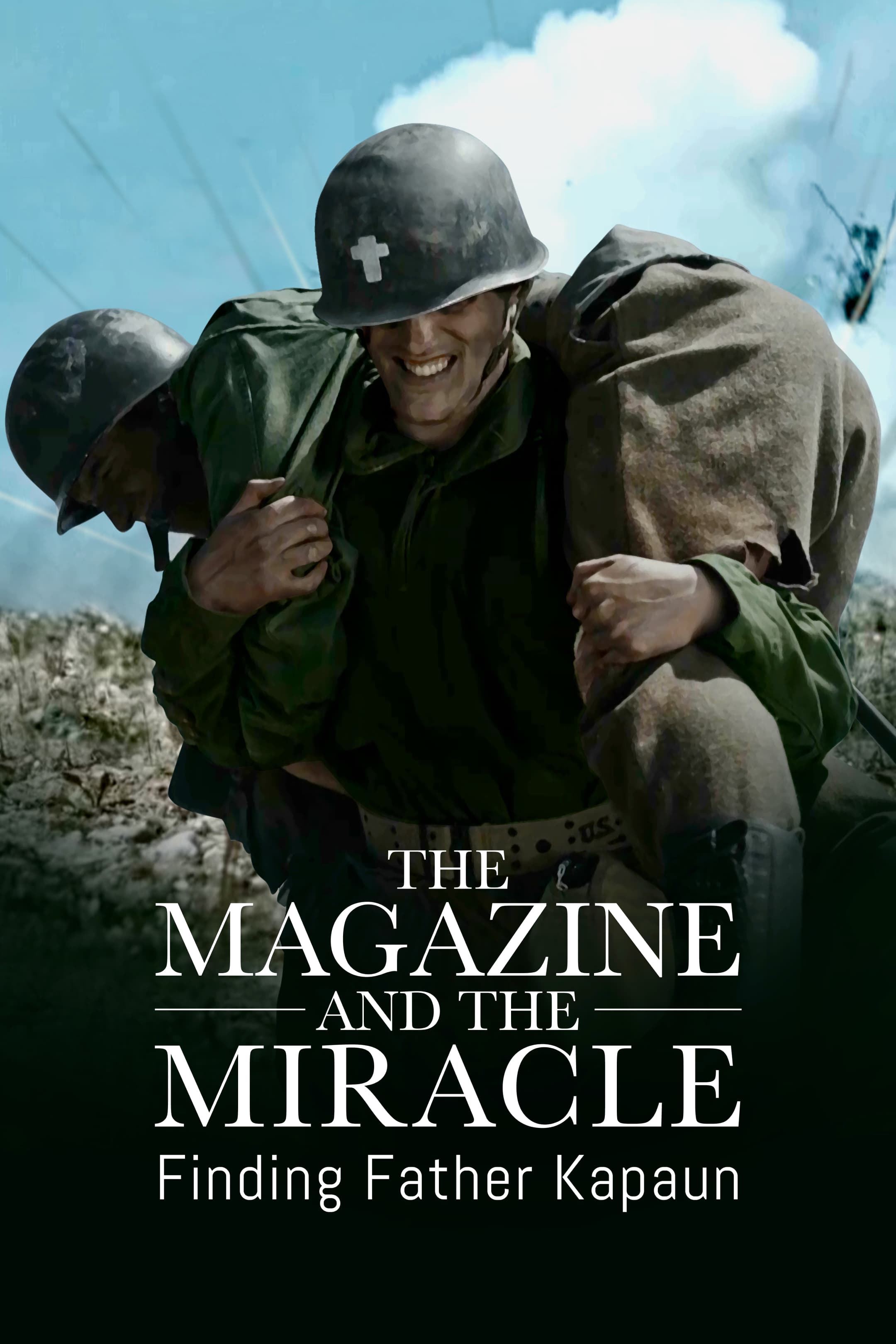 Magazine and the Miracle - Finding Father Kapaun, the