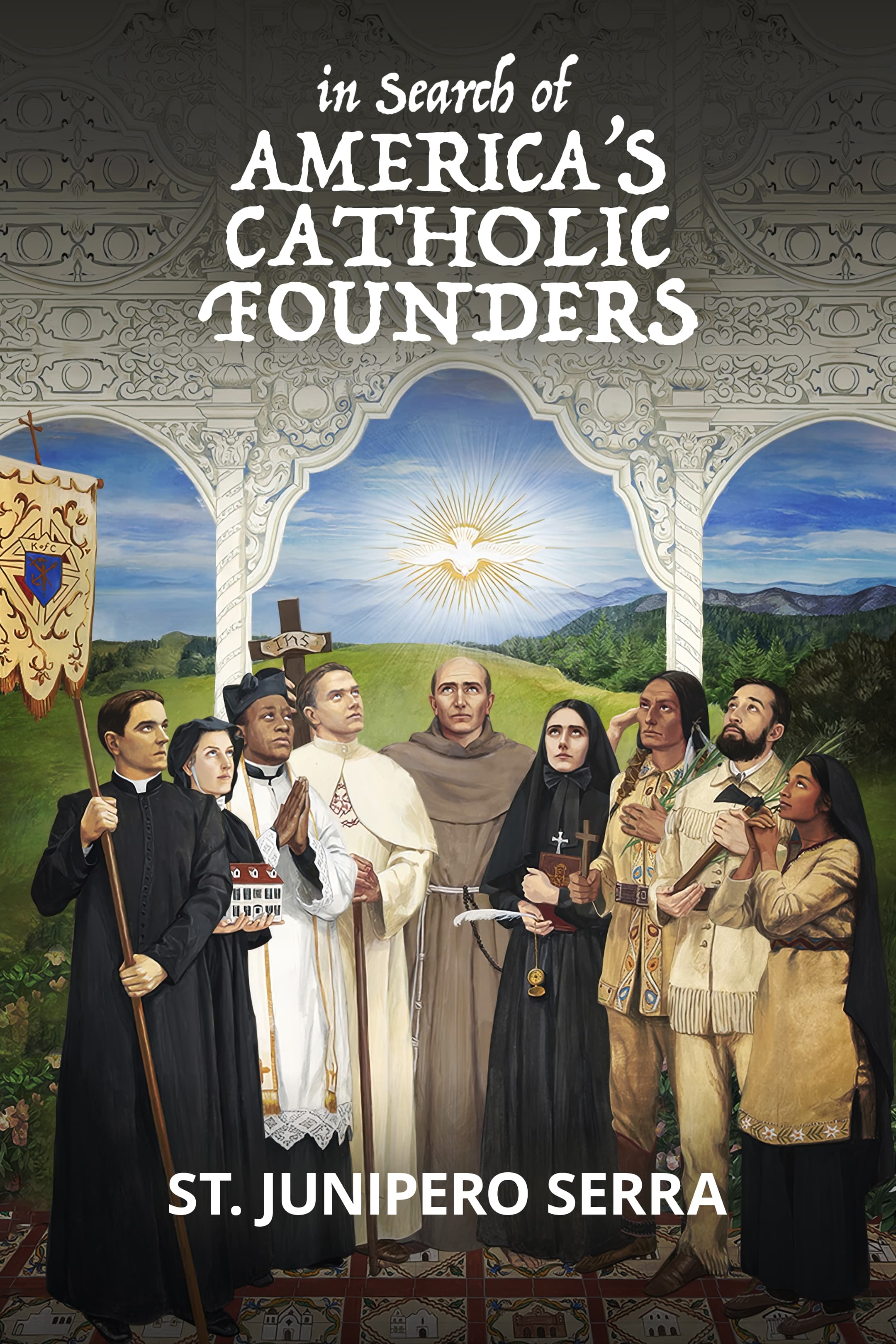 In Search of America's Catholic Founders