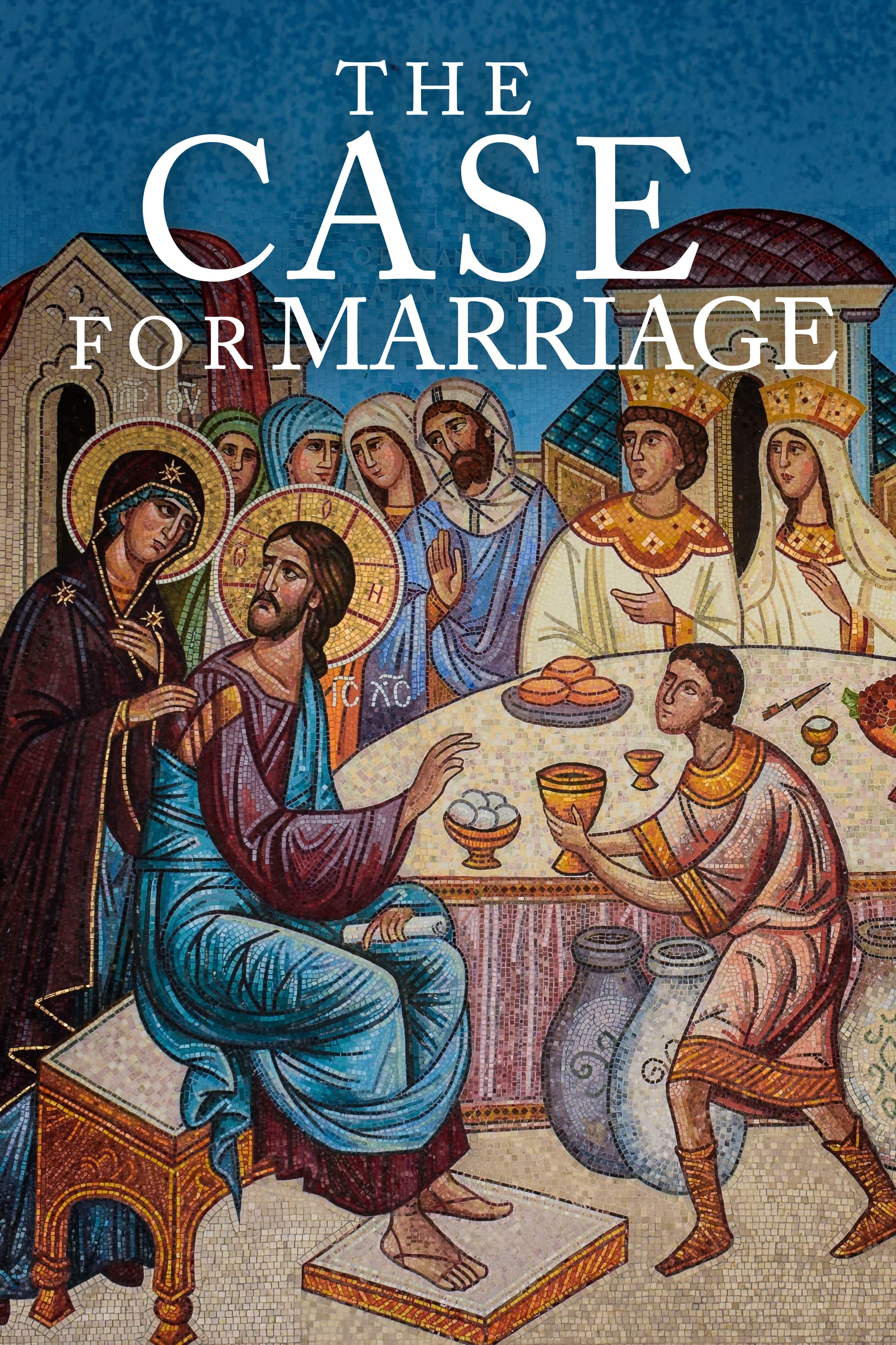 The Case for Marriage