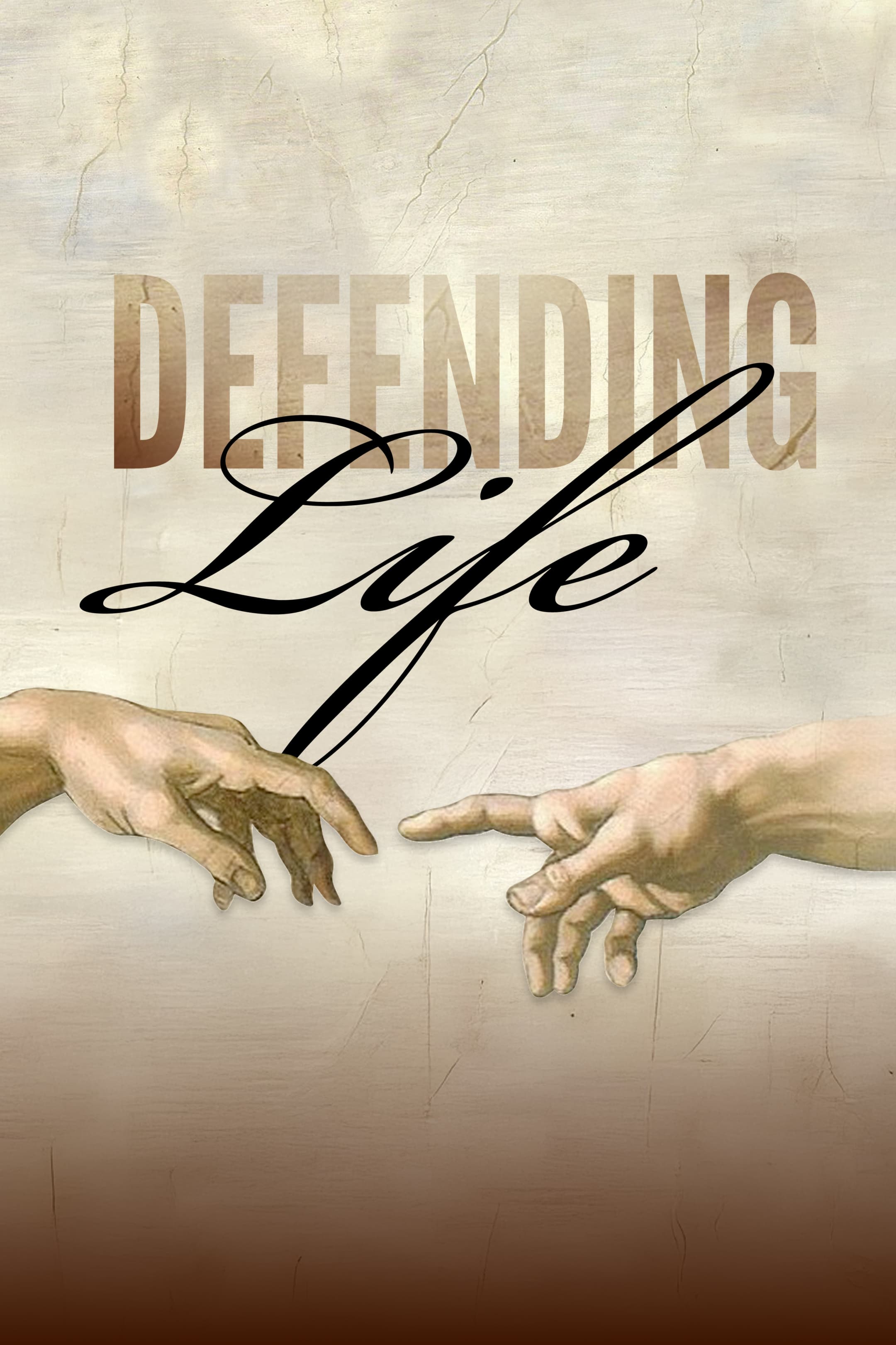 Defending Life