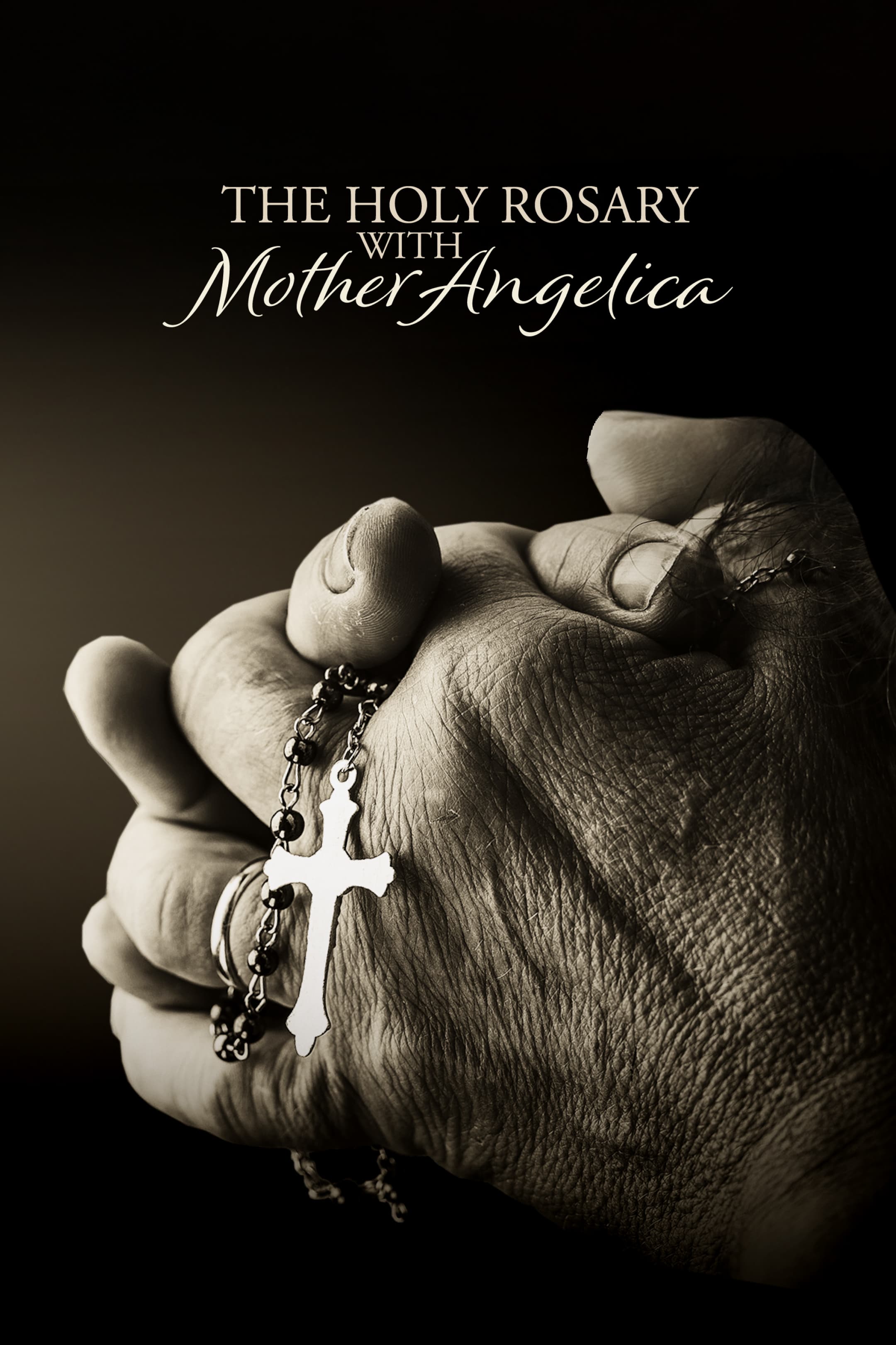 The Holy Rosary With Mother Angelica