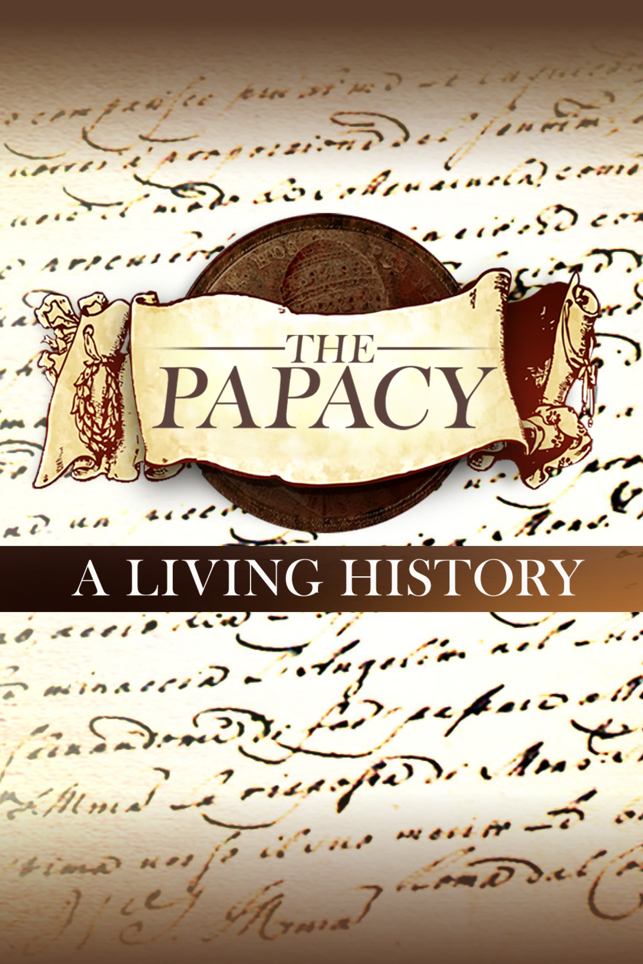 Papacy: a Living History