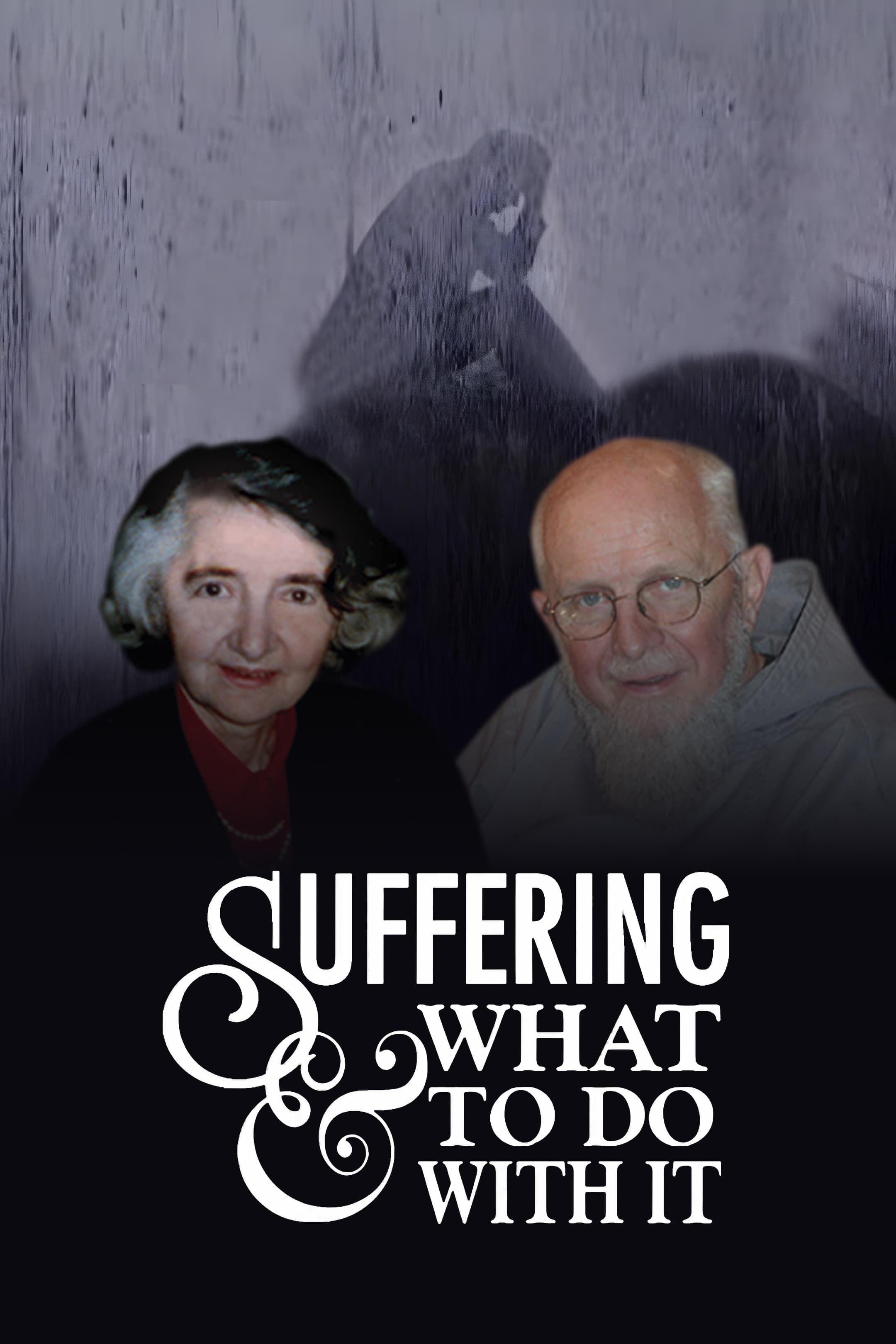 Suffering and What to Do With It
