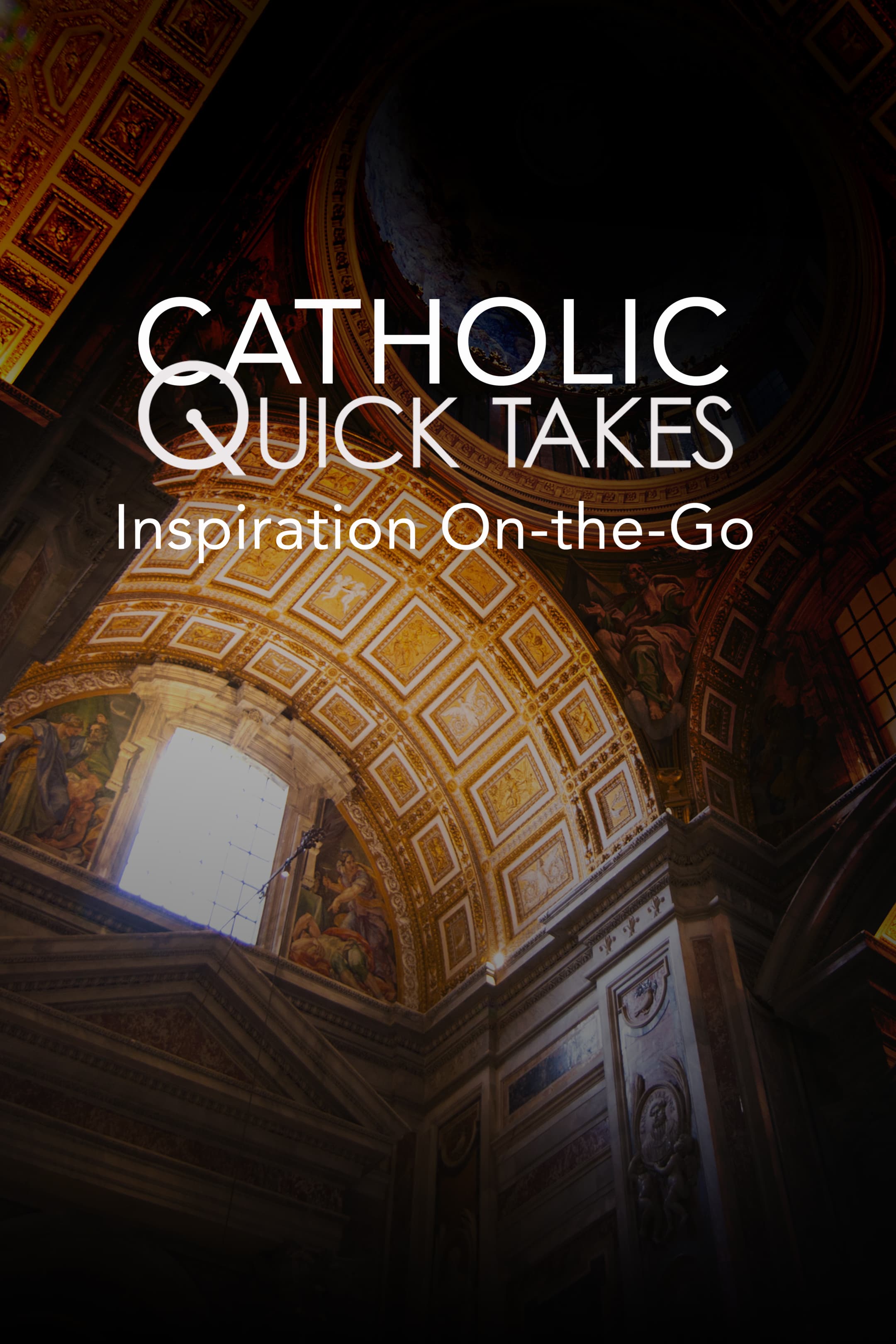 Catholic Quick Takes